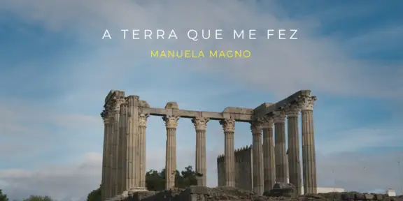 A Terra Que Me Fez - Manuela Magno