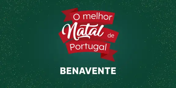O Melhor Natal de Portugal - Benavente