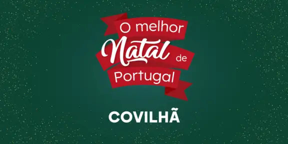 O Melhor Natal de Portugal - Covilhã