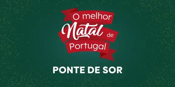 O Melhor Natal de Portugal - Ponte de Sor