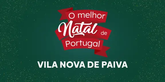 O Melhor Natal de Portugal - Vila Nova de Paiva