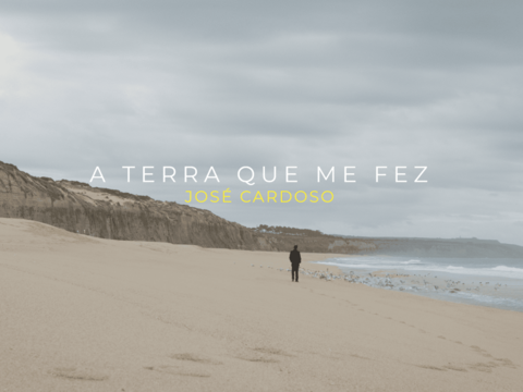 A Terra Que Me Fez - José Cardoso