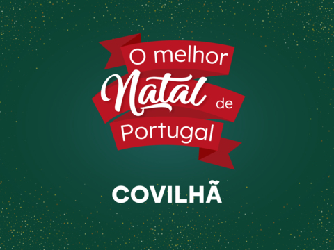 O Melhor Natal de Portugal - Covilhã