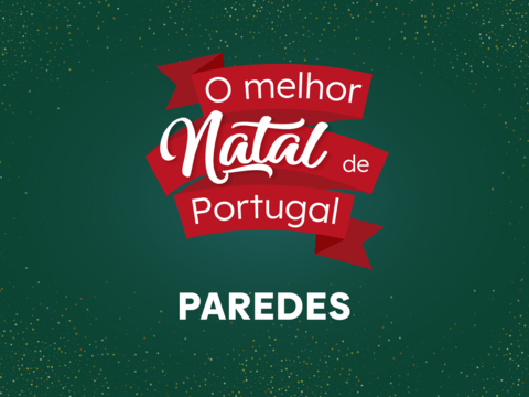 O Melhor Natal de Portugal - Paredes