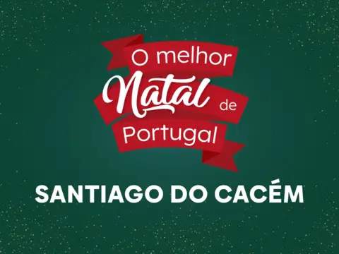 O Melhor Natal de Portugal - Santiago do Cacém