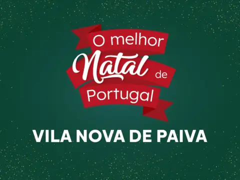O Melhor Natal de Portugal - Vila Nova de Paiva