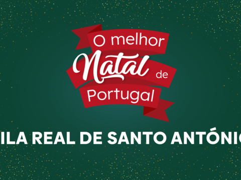 O Melhor Natal de Portugal - Vila Real de Santo António