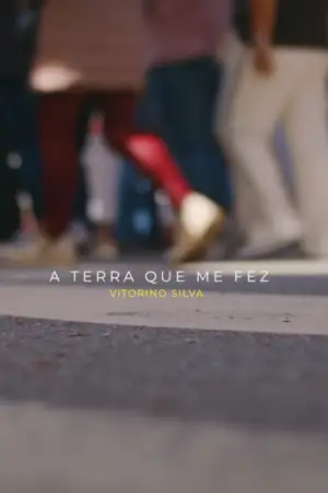 A Terra Que Me Fez - Vitorino Silva