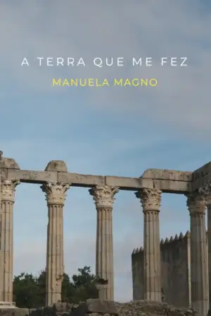 A Terra Que Me Fez - Manuela Magno