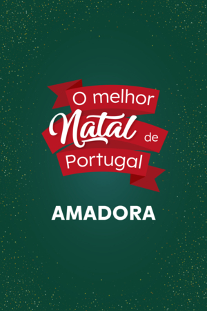 O Melhor Natal de Portugal - Amadora