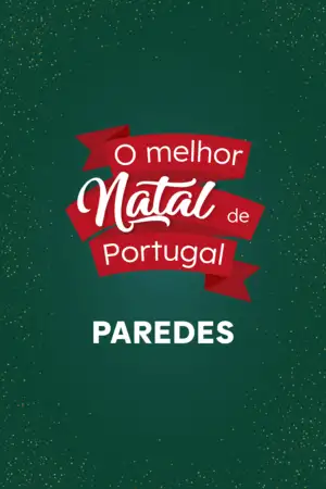 O Melhor Natal de Portugal - Paredes