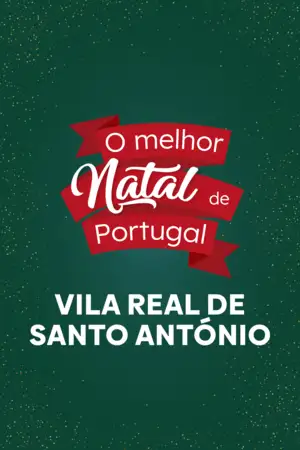 O Melhor Natal de Portugal Vila Real de Santo António