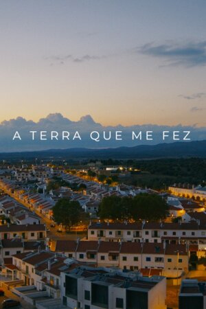 A Terra Que Me Fez 