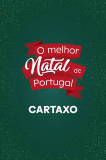 O Melhor Natal de Portugal - Cartaxo