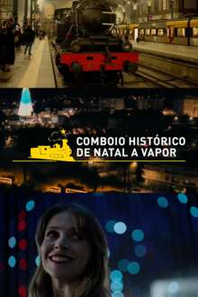 Comboio Histórico de Natal a Vapor