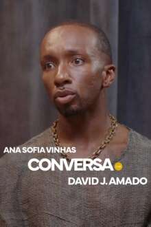 Ana Sofia Vinhas Conversa Com David J. Amado