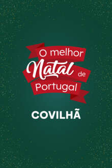 O Melhor Natal de Portugal - Covilhã