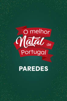 O Melhor Natal de Portugal - Paredes