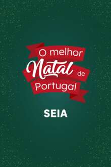 O Melhor Natal de Portugal - Seia